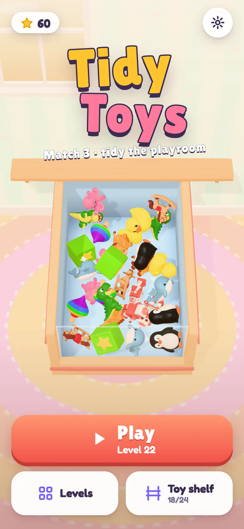 Tidy Toys home screen: the logo above an open wooden toy chest heaped with 3D toys such as rubber ducks, dinosaurs, penguins, star blocks and spinning tops, with the Play button for level 22, Levels and Toy shelf 18/24.